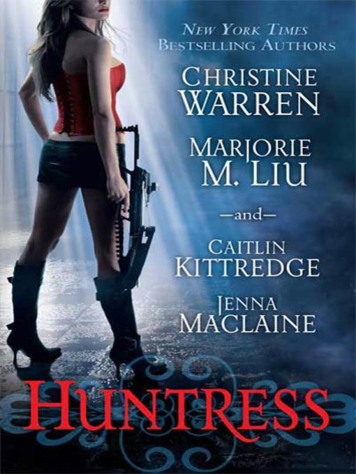 Title details for Huntress by Christine Warren - Wait list